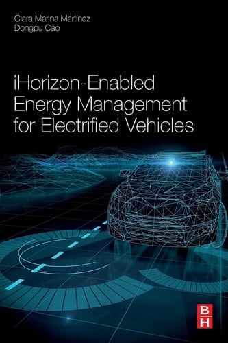 iHorizon-Enabled Energy Management for Electrified Vehicles