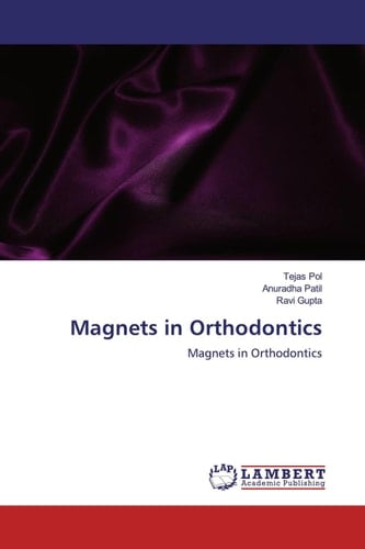 Magnets in Orthodontics: Magnets in Orthodontics