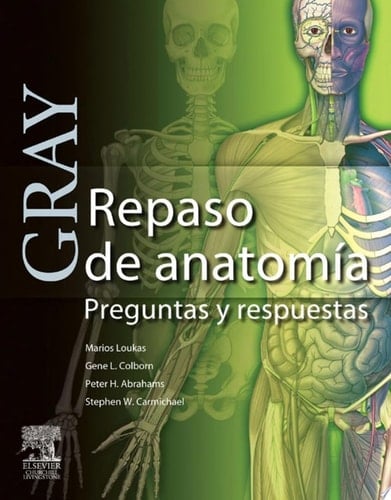 Gray. Repaso de anatomía Preguntas y respuestas