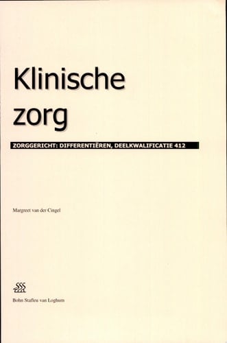 Klinische zorg Zorggericht: Differentiëren, Deelkwalificatie 412