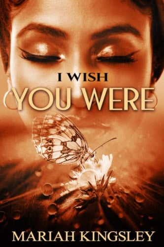 I Wish You Were