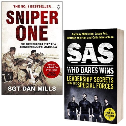 Sniper One By Sgt. Dan Mills & SAS Who Dares Wins Leadership Secrets from the Special Forces By Anthony Middleton 2 Books Collection Set