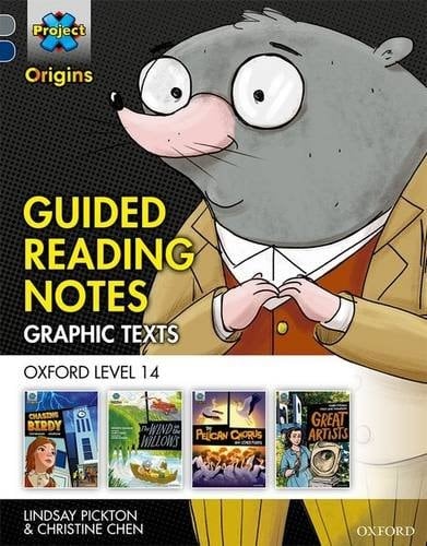 Project X Origins Graphic Texts: Grey Book Band, Oxford Level 14: Guided Reading Notes (Project X Origins Graphic Texts)