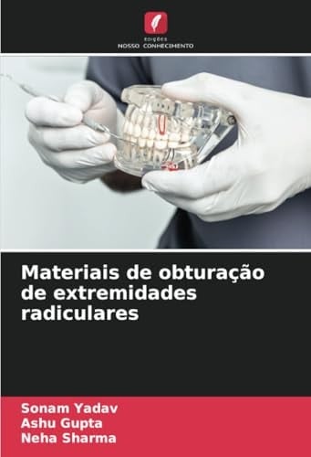 Materiais de obturação de extremidades radiculares (Portuguese Edition)