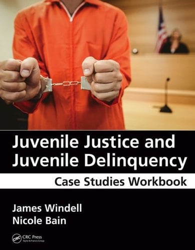Juvenile Justice and Juvenile Delinquency
