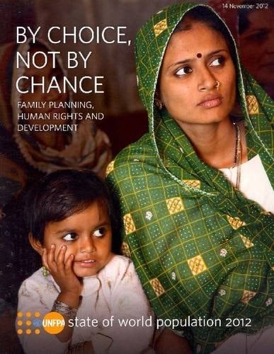 By Choice, Not by Chance Family Planning, Human Rights and Development