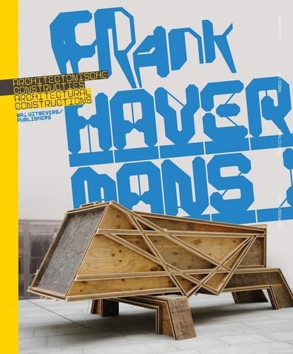 Frank Havermans architectonische constructies