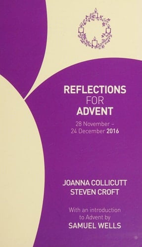 Reflections for Advent 2016 28 November - 24 December 2016