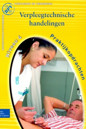 Beroepspraktijkvorming Verpleegtechnische Handelingen