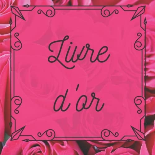 LIVRE D'OR (French Edition)