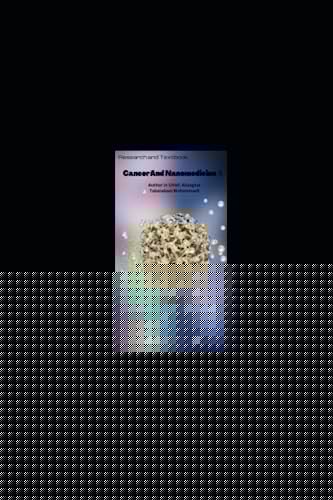 Nanomedicine and Cancer Research And Textbook 5