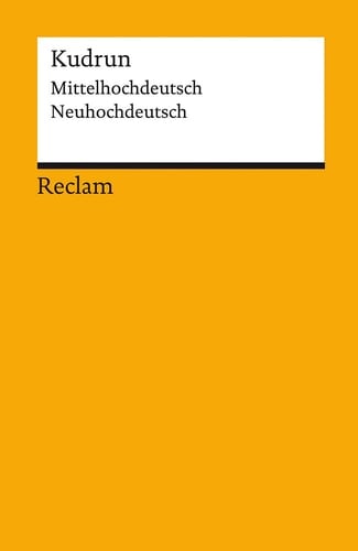Kudrun Mittelhochdeutsch/Neuhochdeutsch