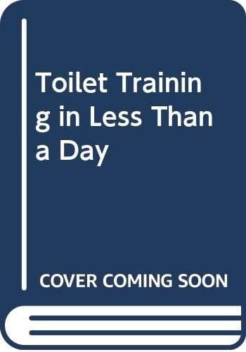 Toilet Training in Less Than a Day