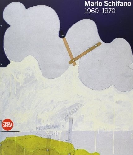 Mario Schifano 1960-1970