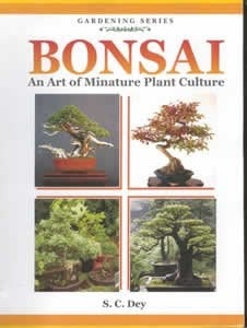 Bonsai : A Art of Miniature Plant Culture