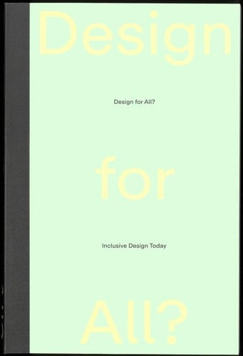 Design for All? Inclusive Design Today