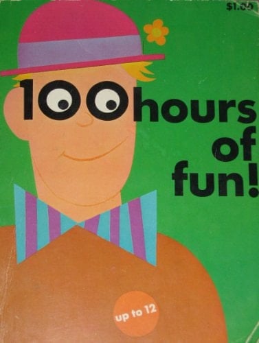 One-Hundred Hours of Fun