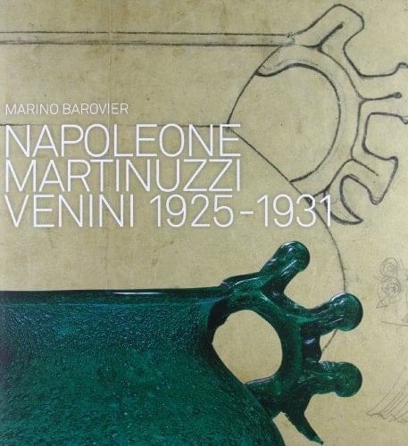 Napoleone Martinuzzi Venini, 1925-1931