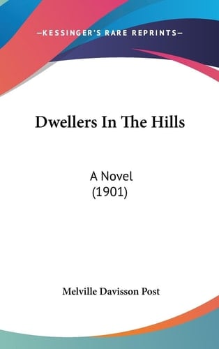 Dwellers In The Hills A Novel (1901)