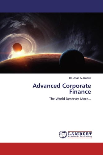 Advanced Corporate Finance: The World Deserves More...