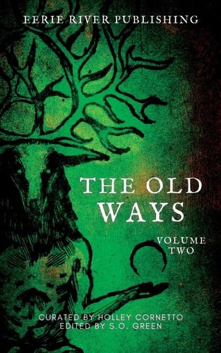 The Old Ways Volume Two