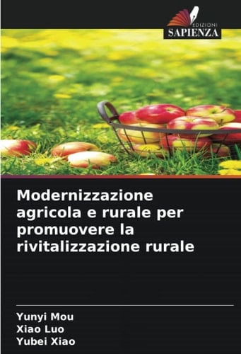 Modernizzazione agricola e rurale per promuovere la rivitalizzazione rurale (Italian Edition)
