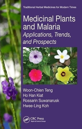 Medicinal Plants and Malaria Applications, Trends, and Prospects
