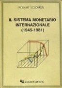 Il sistema monetario internazionale (1945-1981)