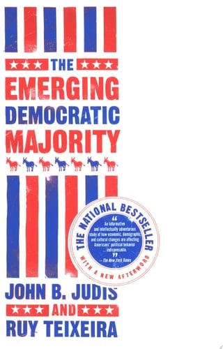The Emerging Democratic Majority