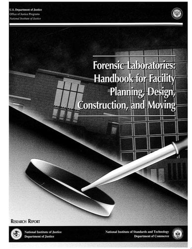 Forensic Laboratories Handbook for Facility Planning, Design, Construction and Moving