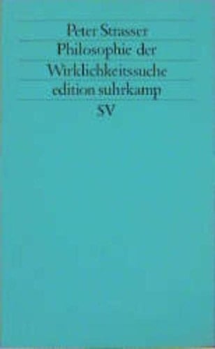 Philosophie der Wirklichkeitssuche