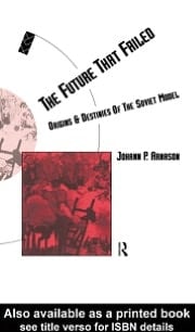 Future That Failed: Origins and Destinies of the Soviet Model
