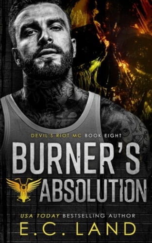 Burner's Absolution (Devil's Riot MC)