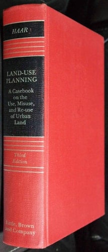 Land-Use Planning A Casebook on the Use, Misuse and Re-Use of Urban Land