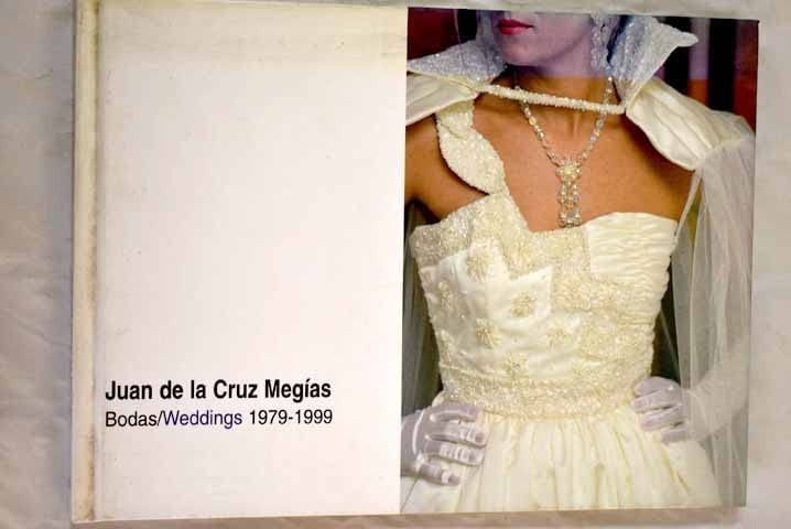 Bodas/Weddings 1979-1999