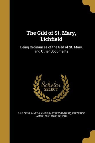 The Gild of St. Mary, Lichfield