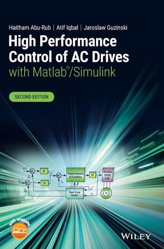 High Performance Control of AC Drives with Matlab/Simulink