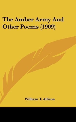 The Amber Army And Other Poems (1909)