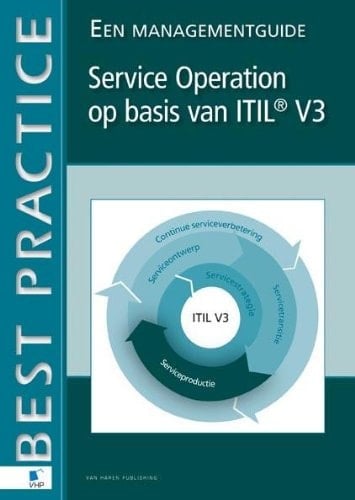 Service Operation op basis van ITIL® V3 - Een Management Guide