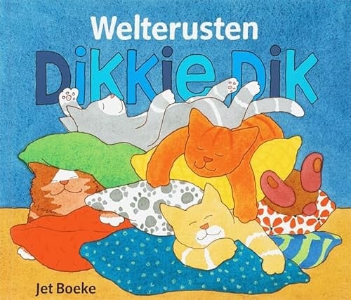 Welterusten Dikkie Dik