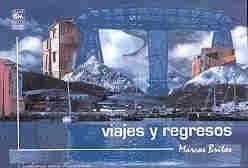 Viajes y regresos