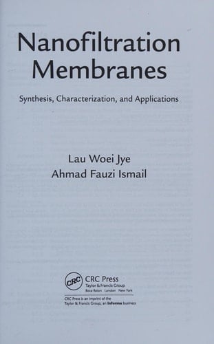 Nanofiltration Membranes Synthesis, Characterization, and Applications