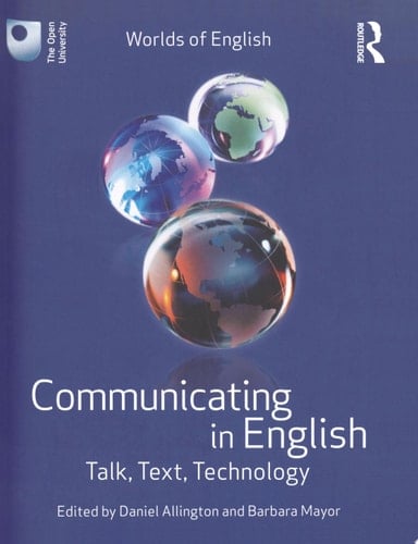 Communicating in English Talk, Text, Technology