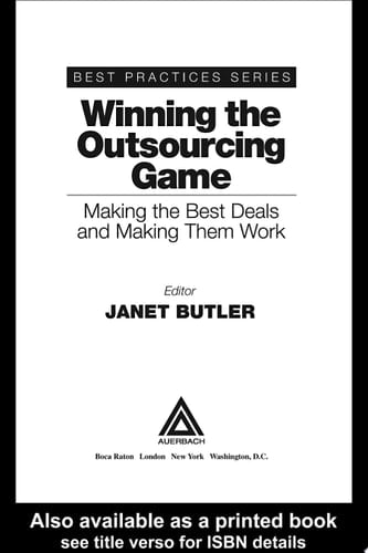Winning the Outsourcing Game Making the Best Deals and Making Them Work
