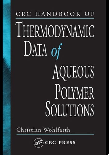 CRC Handbook of Thermodynamic Data of Aqueous Polymer Solutions
