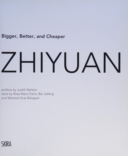 Wang Zhiyuan Bigger, Better, and Cheaper