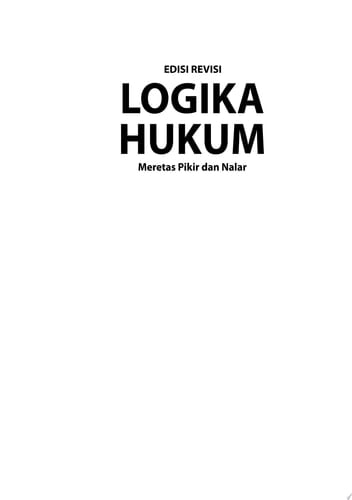 Logika Hukum: Meretas Pikir dan Nalar