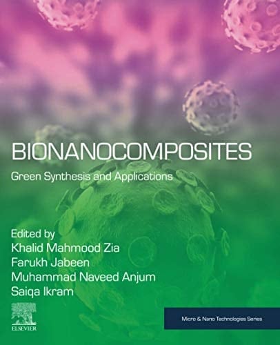 Bionanocomposites Green Synthesis and Applications