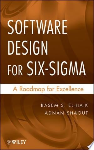 Software Design for Six Sigma A Roadmap for Excellence