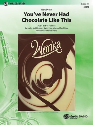 You've Never Had Chocolate Like This Conductor Score